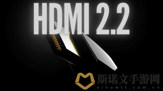 曝HDMI-2.2标准即将正式公布！8K分辨率时代要来了